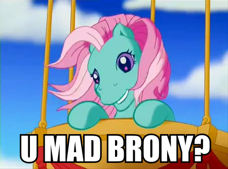 g3 minty u mad brony  meme  by matteonl9