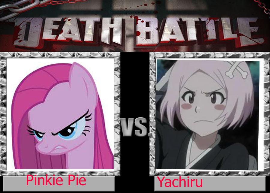 pinkie and yachiru death battle by winge