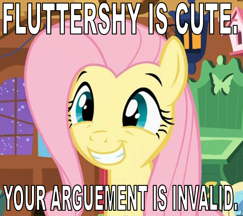fluttershy is cute  your argument is inv