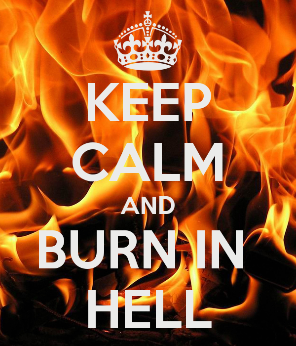 keep-calm-and-burn-in-hell-11