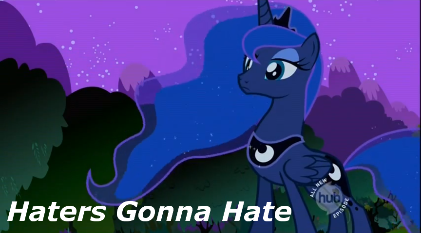 Haters-Gonna-Hate-Luna-my-little-pony-fr