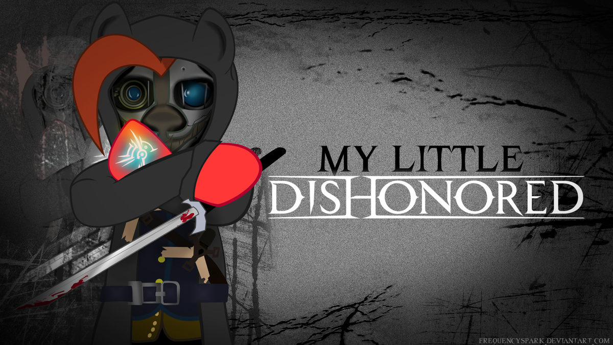 my little pony dishonored wallpaper by f