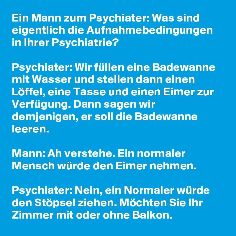 45636bb55547 Ein-Mann-zum-Psychiater