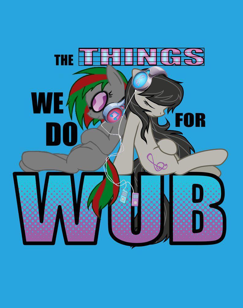 the things we do for wub by zedrin-d5rk7