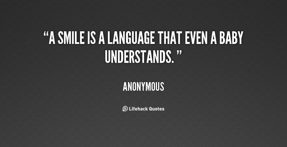quote-Anonymous-a-smile-is-a-language-th