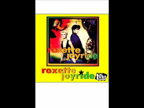 Youtube: Roxette - Joyride