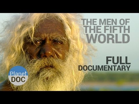 Youtube: Full Documentary. The Men of Fifth World - Planet Doc Full Documentaries
