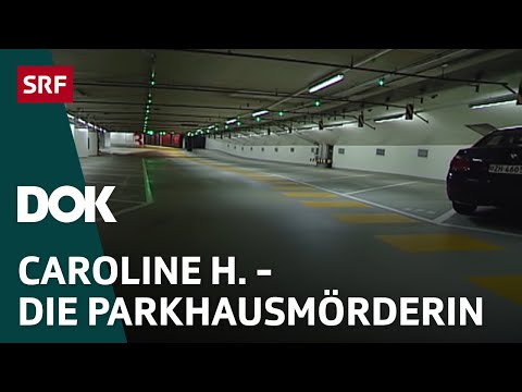 Youtube: True Crime Zürich – Die Parkhausmörderin | Schweizer Kriminalfälle | Doku | SRF Dok