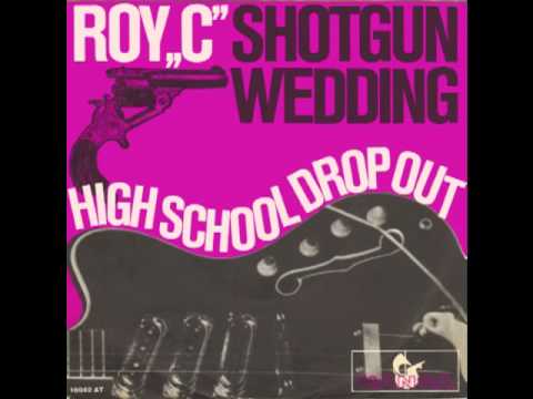 Youtube: Roy 'C' - Shotgun Wedding