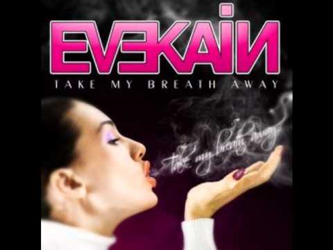Youtube: Eve Kain - Take My Breath Away (DJ D-Rave vs. Ravergizer Bootleg Mix)