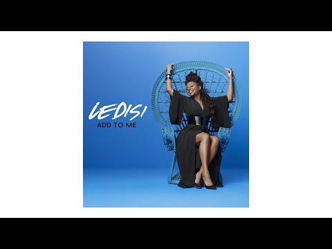 Youtube: Ledisi - Add To Me (Audio)