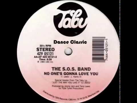 Youtube: The S.O.S. Band - No One's Gonna Love You (12" Mix)