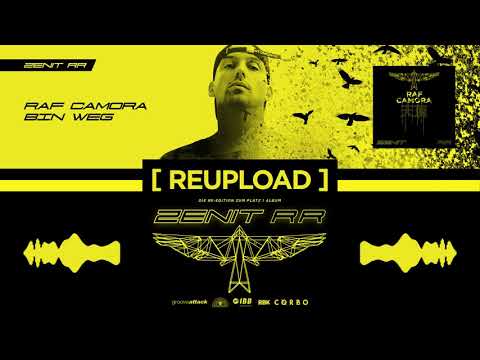 Youtube: RAF Camora - Bin Weg (OFFICIAL AUDIO / REUPLOAD) - Zenit RR #1