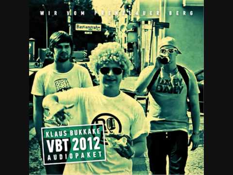 Youtube: Klaus Bukkake - VBT 2012 !! KOMPLETT !!