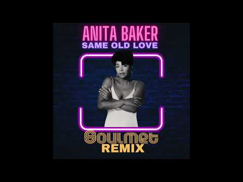 Youtube: ANITA BAKER - SAME OLE LOVE (SOULMET REMIX) 2023
