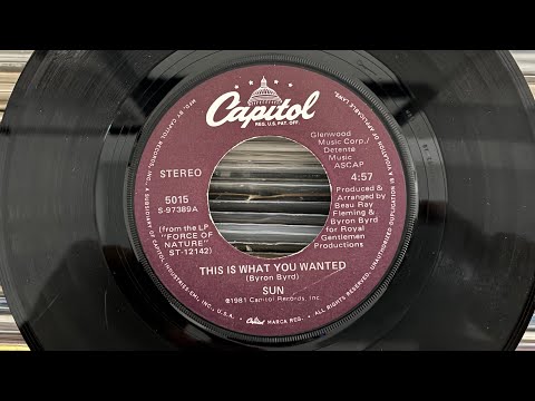 Youtube: SUN "This Is What You Wanted" 1981 CAPITOL (7’) US 🇺🇸 
