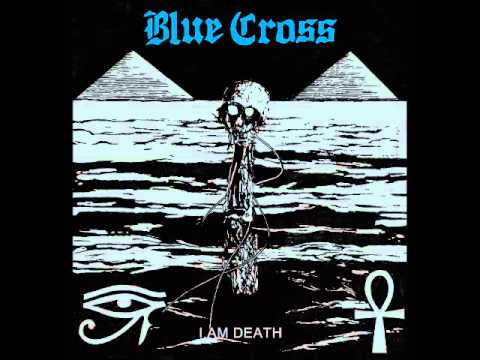 Youtube: blue cross - i am death