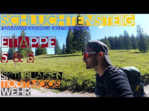 Youtube: Schluchtensteig Schwarzwald Etappe 5 + 6 - Sankt Blasien 👣 Todtmoos 👣 Wehr (3. Tag)