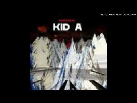 Youtube: Radiohead - Everything In It's Right Place
