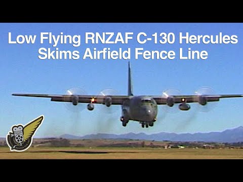 Youtube: RNZAF C-130 Hercules Very Low Pass