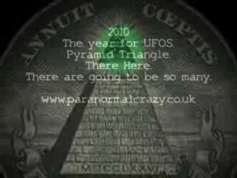 Youtube: Pyramid Triangle 2010 - The year for Ufos and Contact..www.paranormalcrazy.co.uk