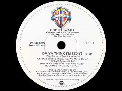 Youtube: Rod Stewart - Da Ya Think I'm Sexy (Dj ''S'' Mashup Rework)