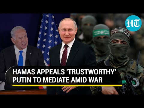 Youtube: 'Highly Trust Putin': Hamas Wants Russia To Mediate Israel-Palestine Conflict | Watch