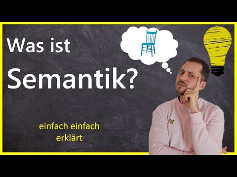 Youtube: Was ist Semantik und was ist Bedeutung? - Grundwissen Linguistik