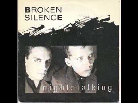 Youtube: Nightstalking - Broken Silence