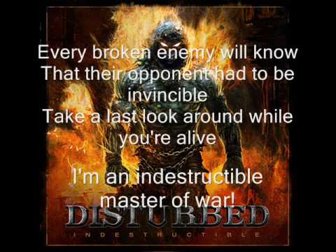 Youtube: Disturbed -  Indestructible (lyrics)