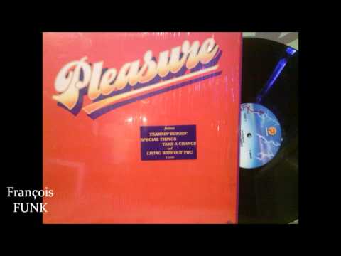 Youtube: Pleasure - Spread That Feelin' All Around (1980) ♫