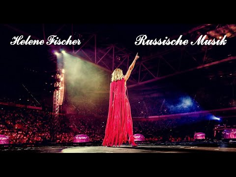 Youtube: Helene Fischer―RUSSISCHE MUSIK