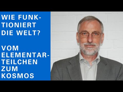 Youtube: Thomas Lohse: Wie funktioniert die Welt - Vom Elementarteilchen zum Kosmos