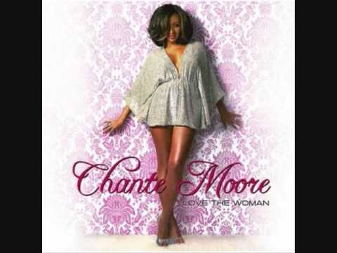Youtube: Chante's Got A Man By Chante Moore