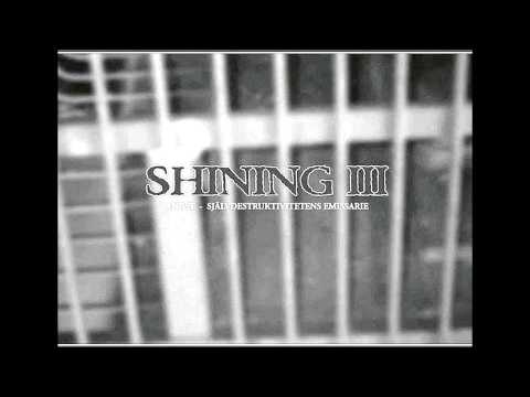 Youtube: Shining - Svart Industriell Olycka