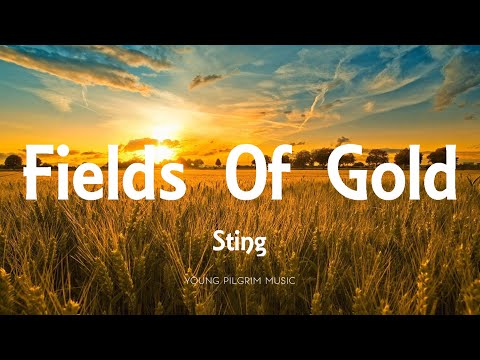 Youtube: Sting - Fields Of Gold (Lyrics)