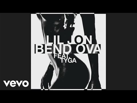 Youtube: Lil Jon - Bend Ova (Official Audio) ft. Tyga