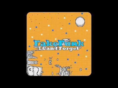 Youtube: FRENCH HOUSE MUSIC : FakeFunk - "I Can't Forget"