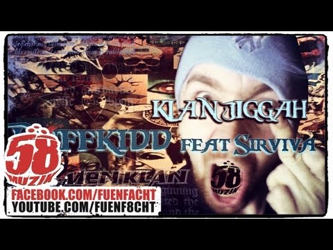 Youtube: R.U.F.F.K.I.D.D. feat. Sirviva - Klan Jiggah prod. Morlockk Dilemma [58Muzik Independent Day]