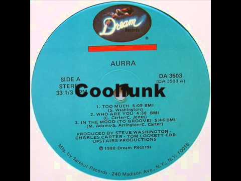 Youtube: Aurra - In The Mood (To Groove)  " Disco-Funk 1980 "