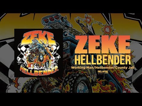 Youtube: ZEKE - Working Man/Hellbender/County Jail (Official Audio)