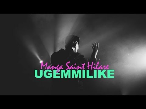 Youtube: Manga Saint Hilare - UGemmiLike (Prod Lewi B) [Official Video]