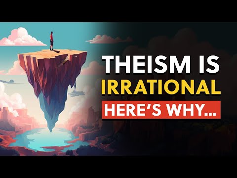 Youtube: Theism is IRRATIONAL... here's why @theaylesburyvaleacademy