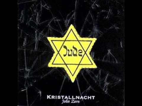 Youtube: John Zorn's Kristallnacht Track 2