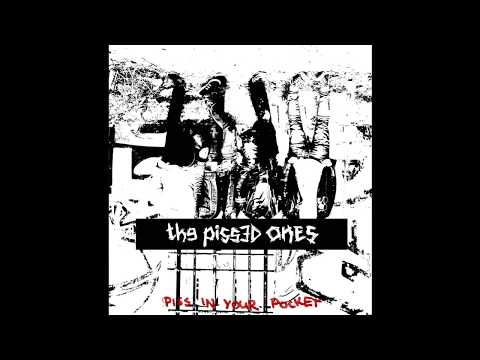 Youtube: THE PISSED ONES - NEED NO