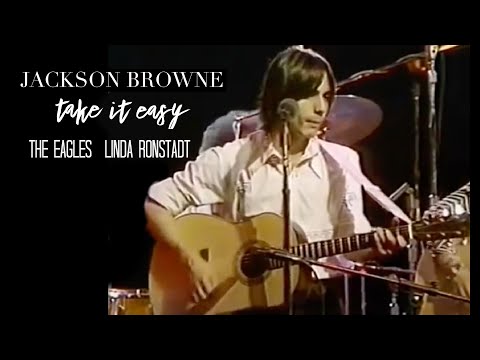 Youtube: Jackson Browne “Take It Easy” (Live with The Eagles and Linda Ronstadt)