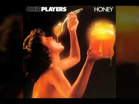 Youtube: The Ohio Players - Sweet Sticky Thing