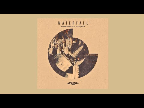 Youtube: Miguel Migs Feat.Lisa Shaw - Waterfall (Original Vocal)