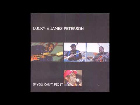 Youtube: James & Lucky Peterson-More Harm Than Good