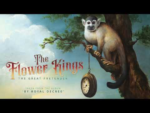 Youtube: THE FLOWER KINGS - The Great Pretender (OFFICIAL AUDIO)
